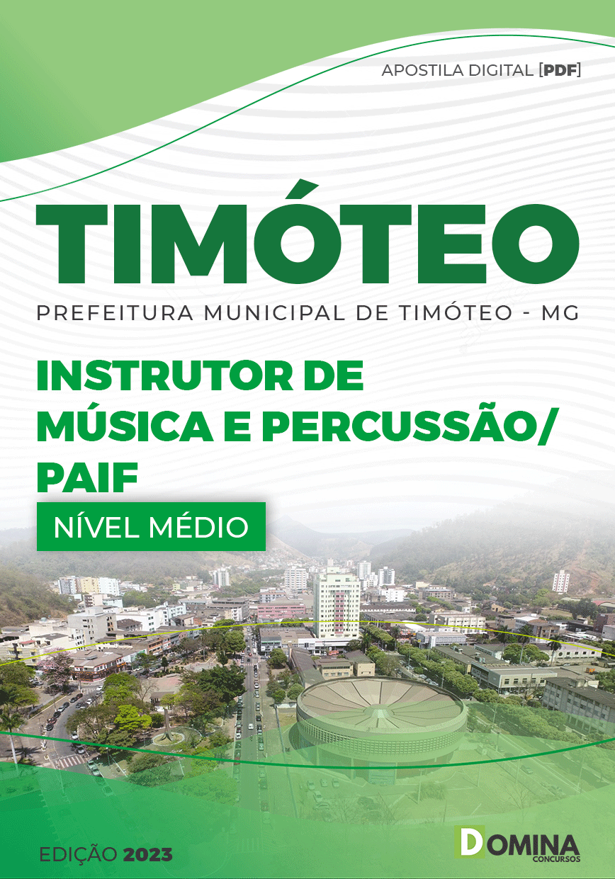 Apostila Pref Timóteo MG 2023 Instrutor de Música e Percussão PAIF