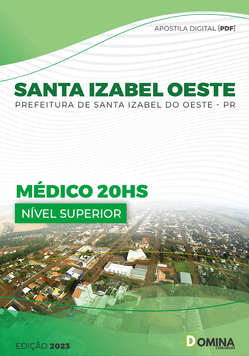 Apostila Pref Santa Izabel Oeste PR 2023 Médico 20h