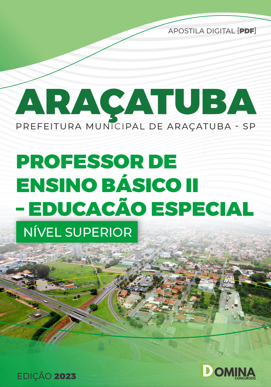 Apostila Pref Araçatuba SP 2023 Prof Educação Básico II Ed Especial