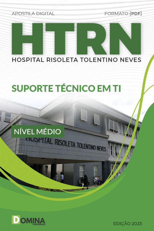 Apostila Concurso HRTN MG 2023 Suporte Técnico TI