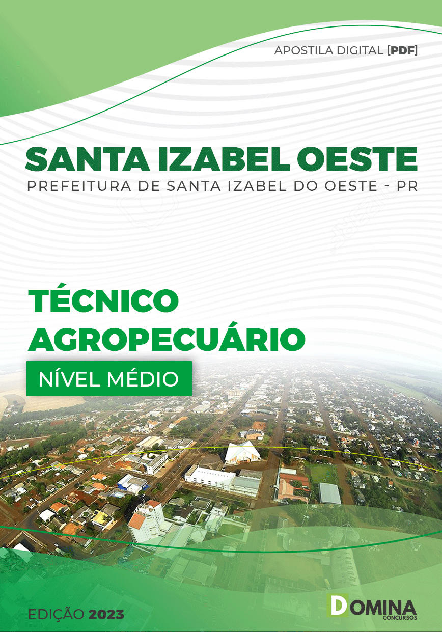 Apostila Pref Santa Izabel Oeste PR 2023 Técnico Agropecuário