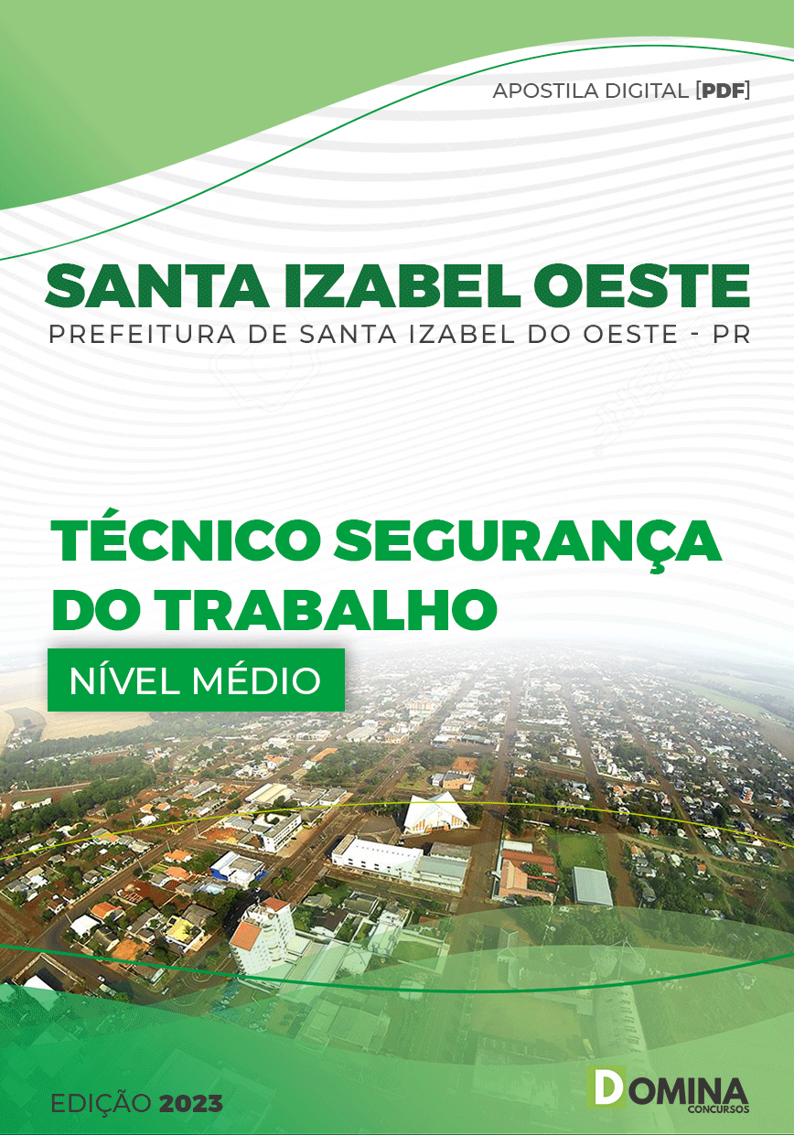 Apostila Pref Santa Izabel Oeste PR 2023 Técnico Segurança Trabalho