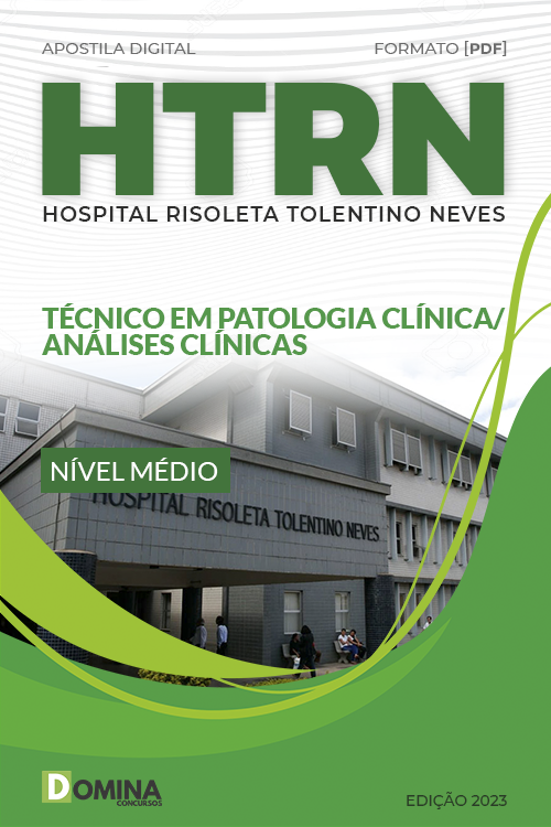 Apostila Digital HRTN MG 2023 Técnico Patologia Clínica