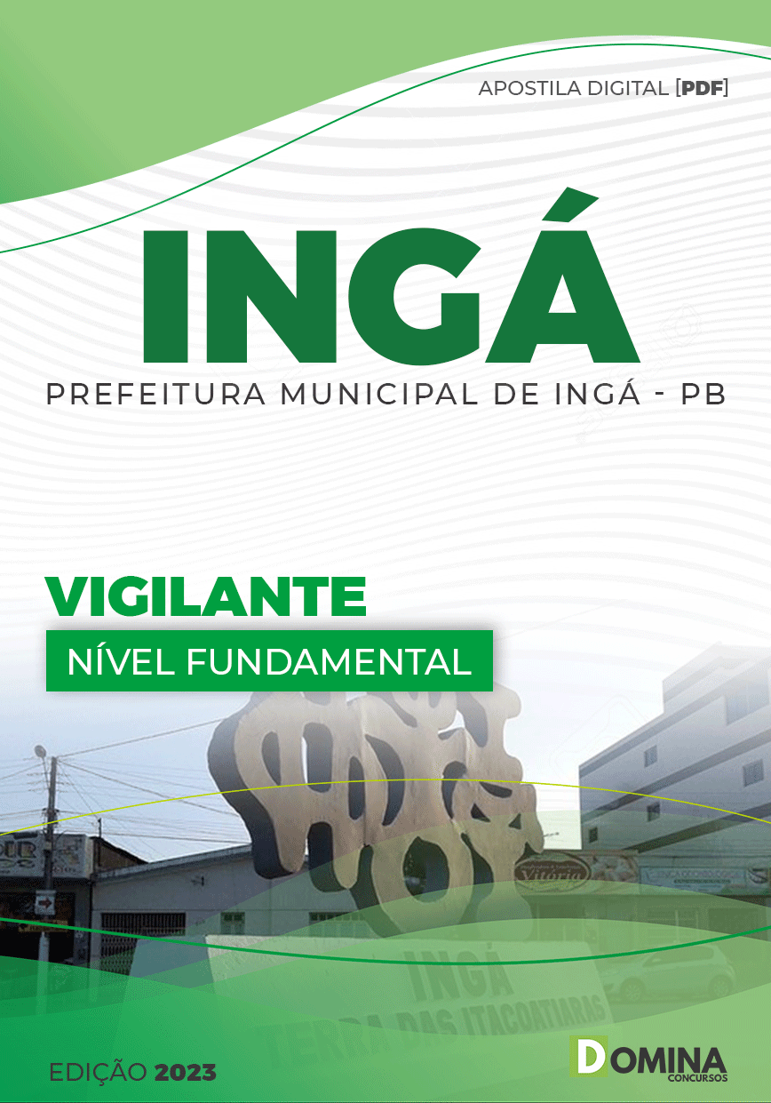 Apostila Digital Concurso Pref Ingá PB 2023 Vigilante