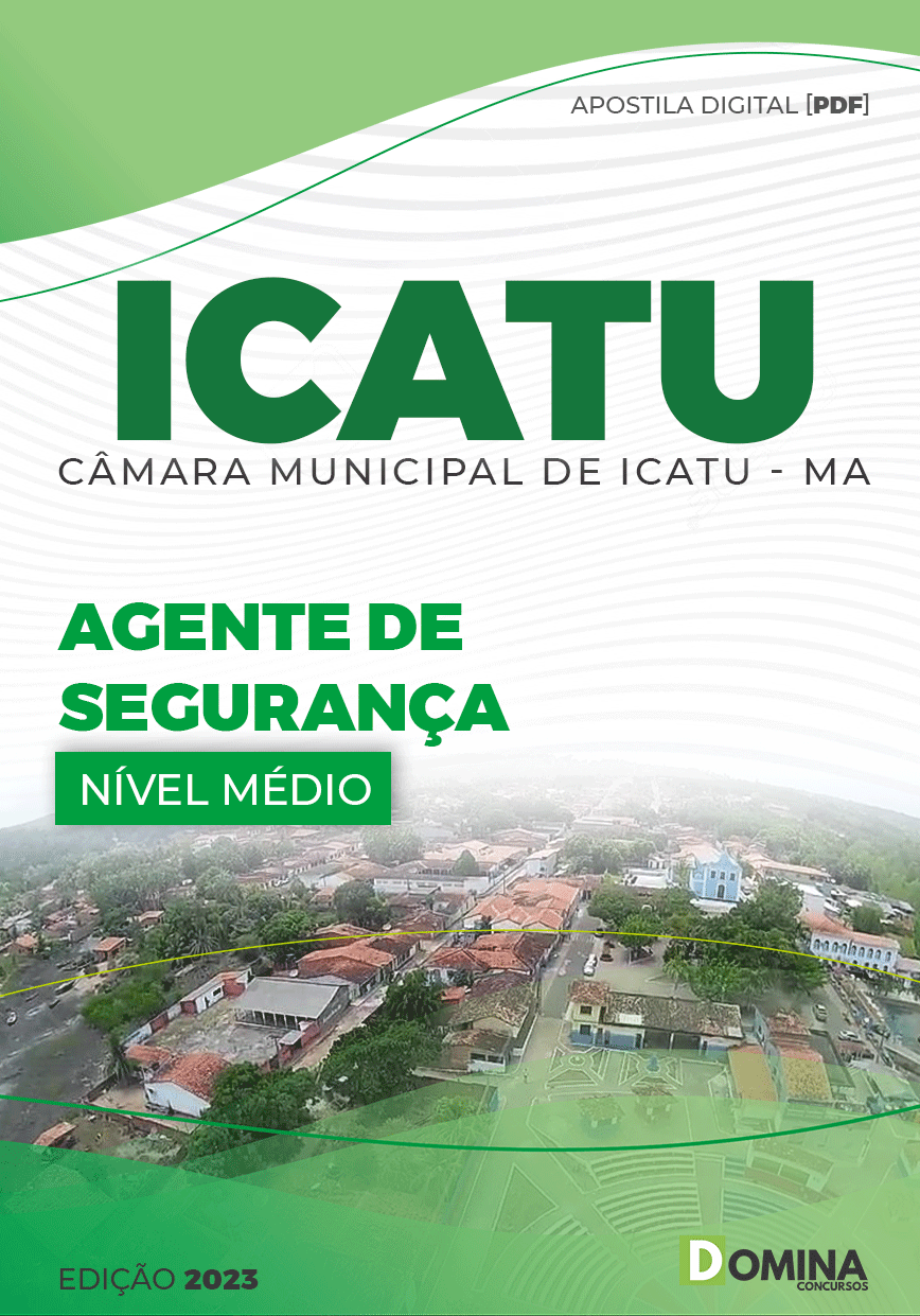 Apostila Digital Câmara Icatu MA 2023 Agente Segurança