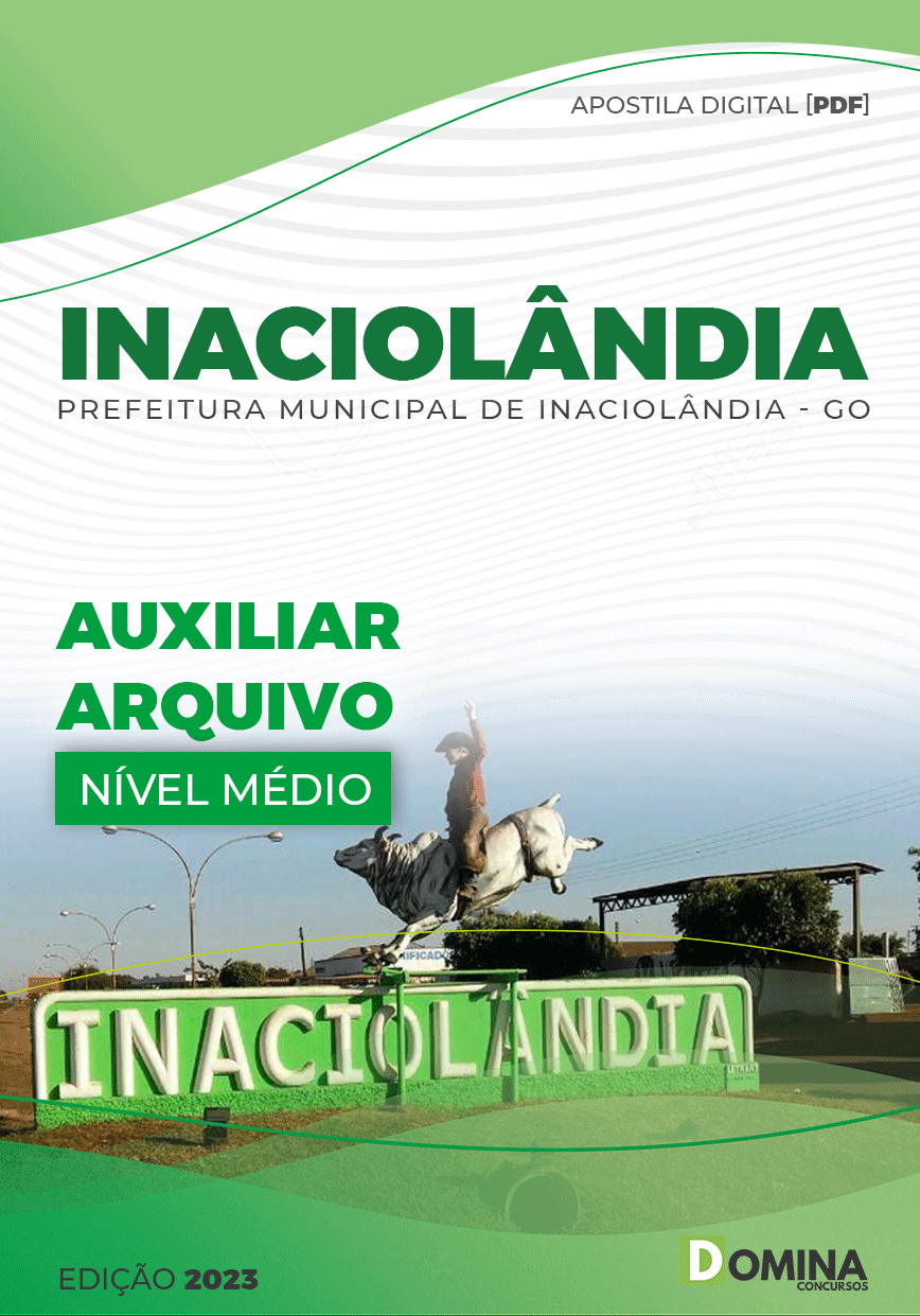 Apostila Digital Pref Inaciolândia GO 2023 Auxiliar Arquivo