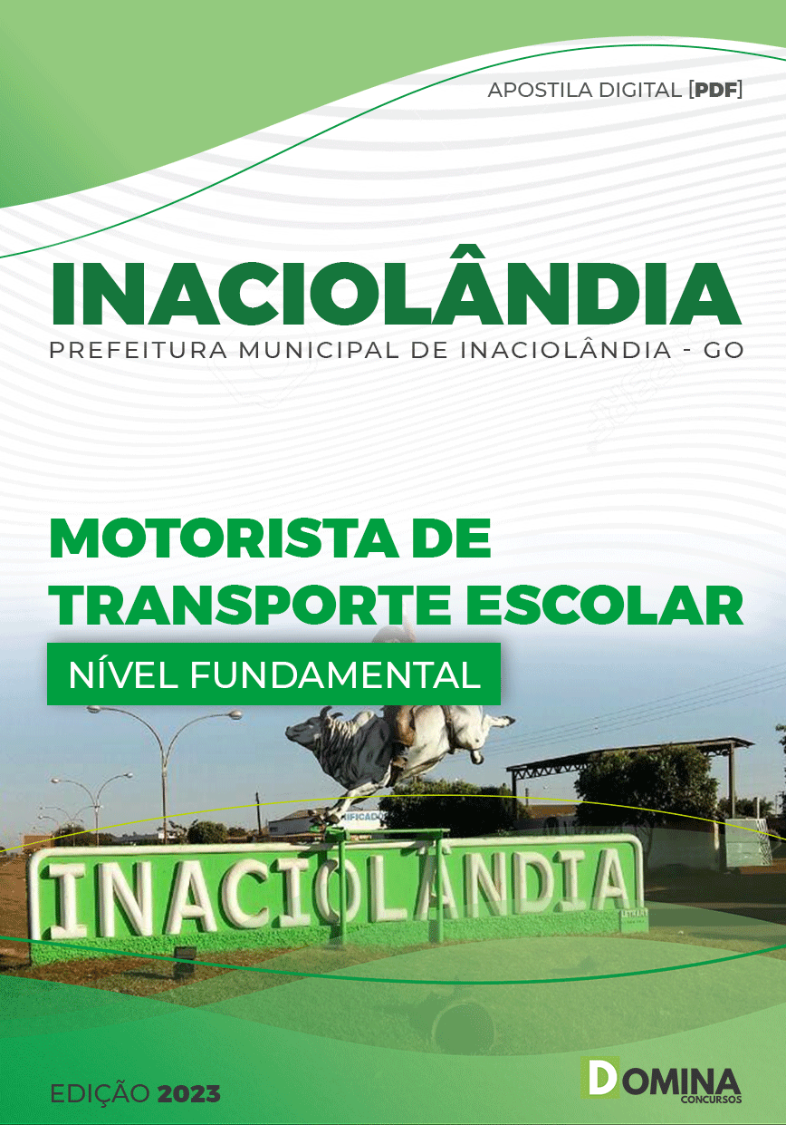 Apostila Pref Inaciolândia GO 2023 Motorista Transporte Escolar