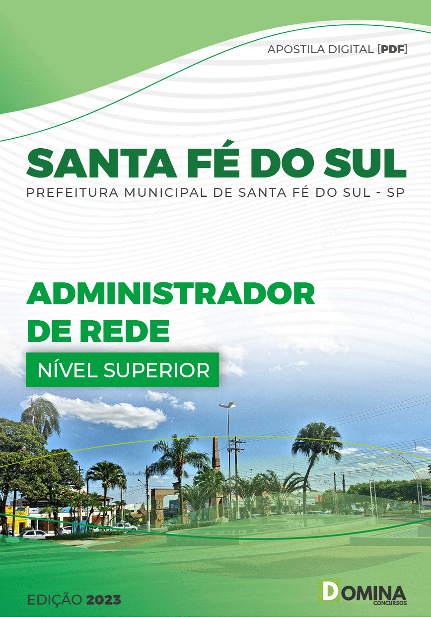Apostila Pref Santa Fé Sul SP 2023 Administrador Redes