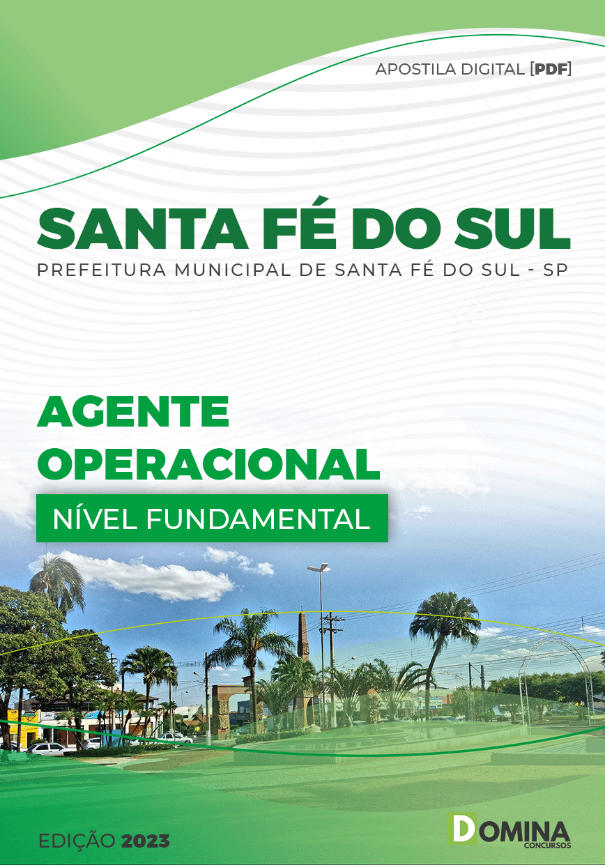 Apostila Pref Santa Fé Sul SP 2023 Agente Operacional