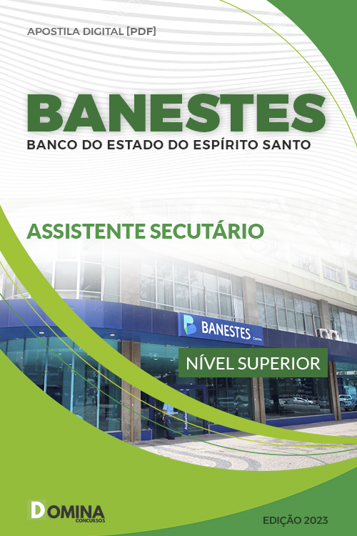 Apostila Digital BANESTES 2023 Assistente Secutário