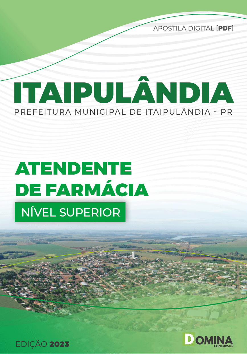 Apostila Digital Pref Itaipulândia PR 2023 Atendente Farmácia