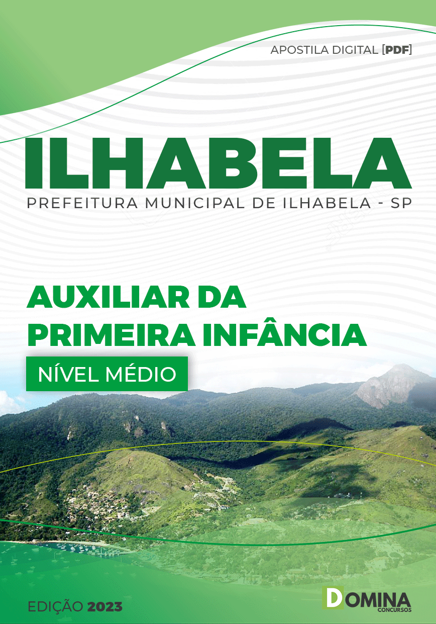 Apostila Pref Ilhabela SP 2023 Auxiliar Primeira Infância