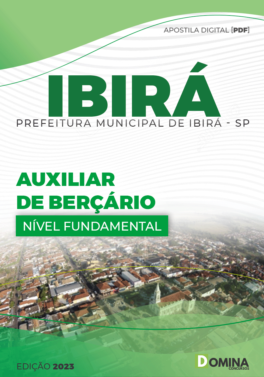 Apostila Digital Concurso Pref Ibirá SP 2023 Auxiliar Berçário