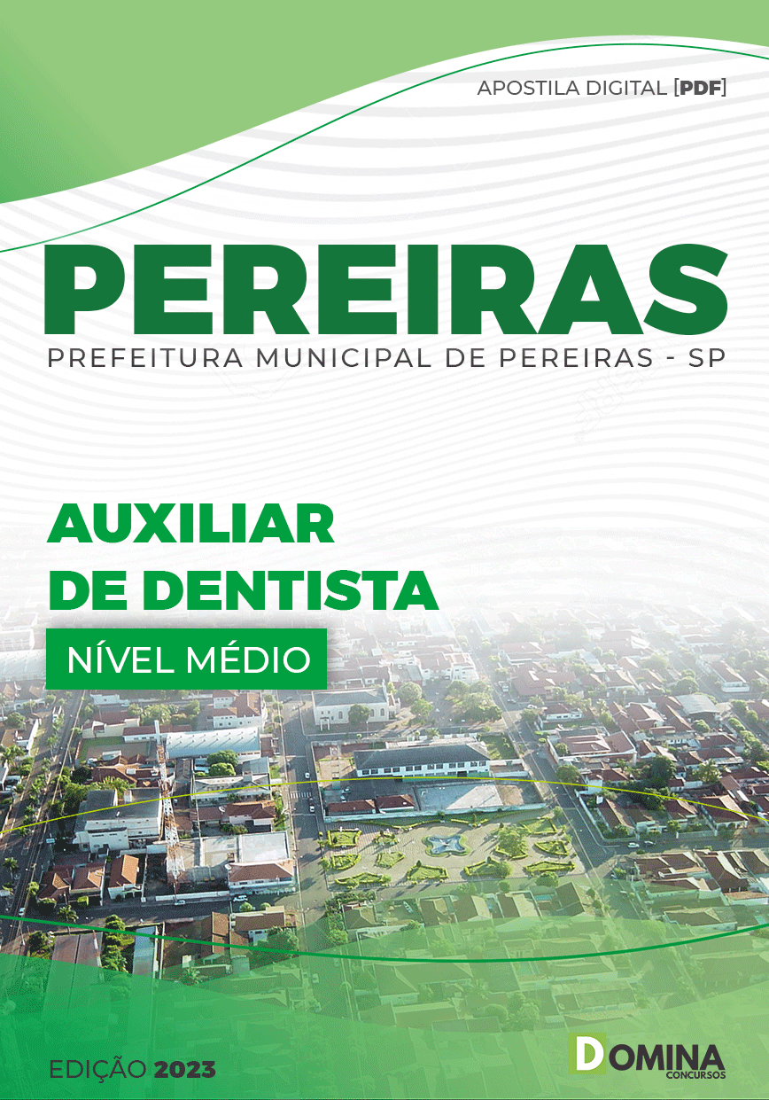 Apostila Concurso Pref Pereiras SP 2023 Auxiliar Dentista