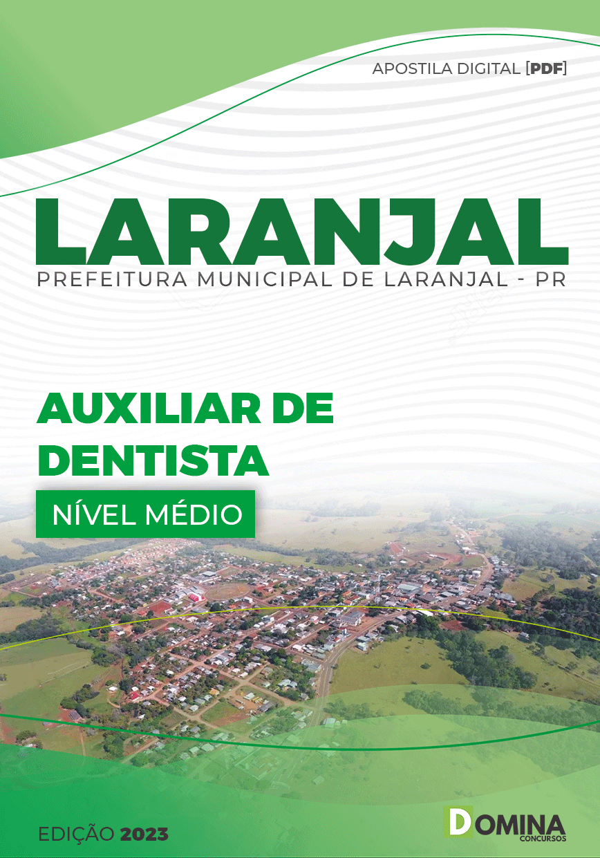 Apostila Concurso Pref Laranjal PR 2023 Auxiliar Dentista