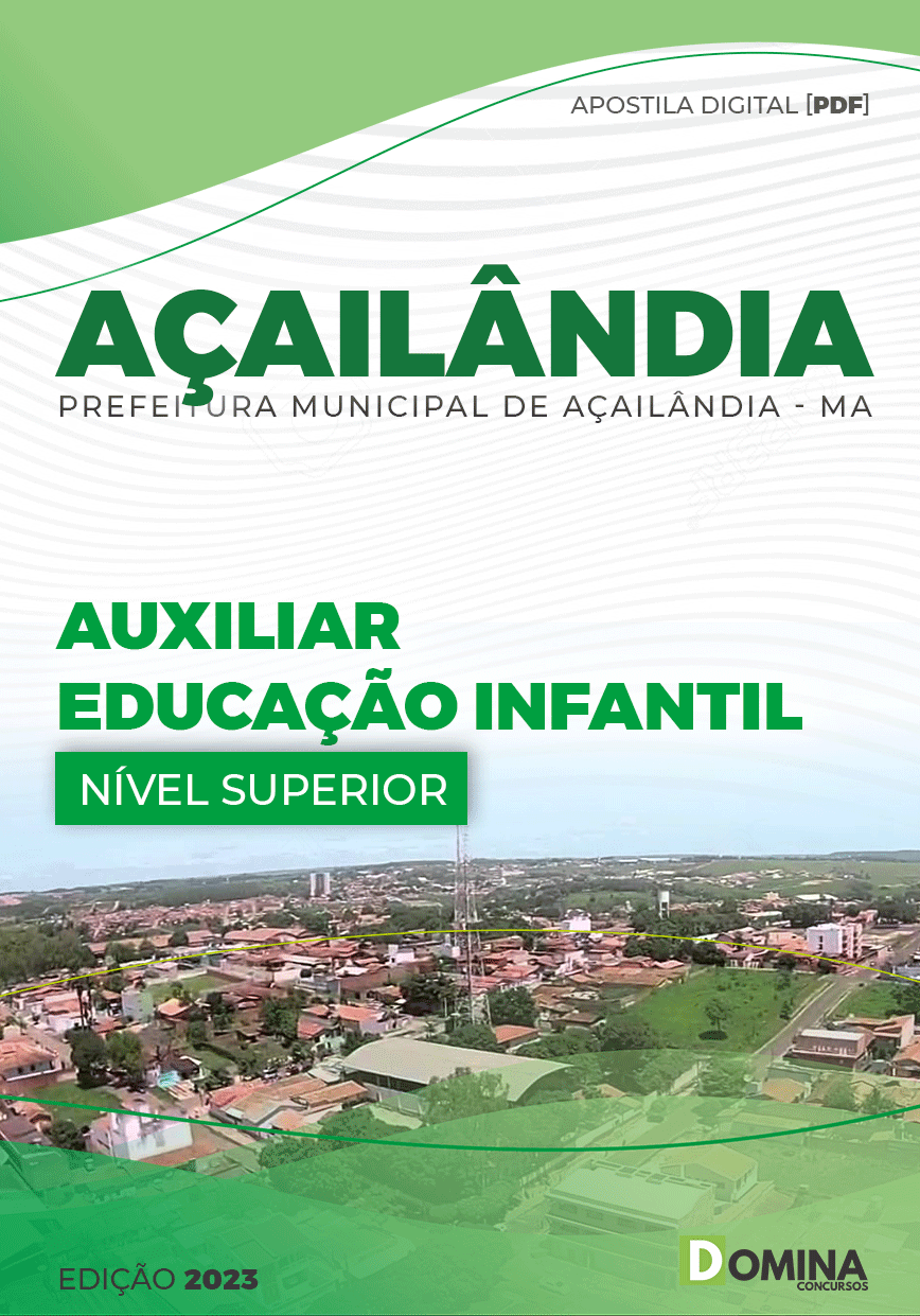 Apostila Pref Açailândia MA 2023 Auxiliar Educação Infantil