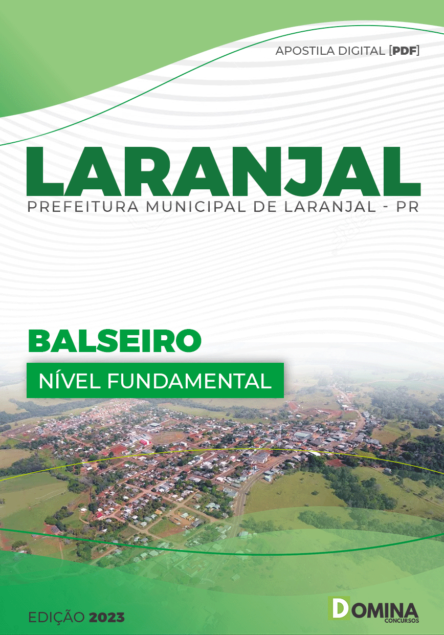 Apostila Digital Concurso Pref Laranjal PR 2023 Balseiro
