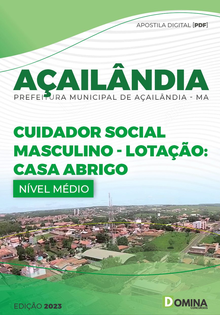 Apostila Pref Açailândia MA 2023 Cuidador Social Masculino