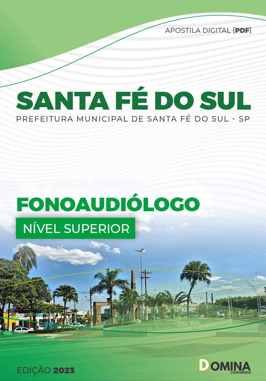 Apostila Digital Pref Santa Fé Sul SP 2023 Fonoaudiólogo