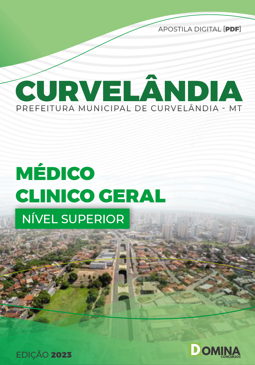 Apostila Digital Pref Curvelândia MT 2023 Médico Clínico Geral