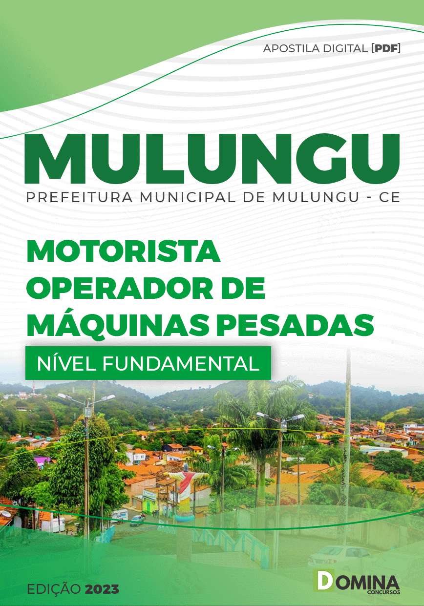 Apostila Pref Mulungu CE 2023 Motorista Operador Máquinas Pesadas