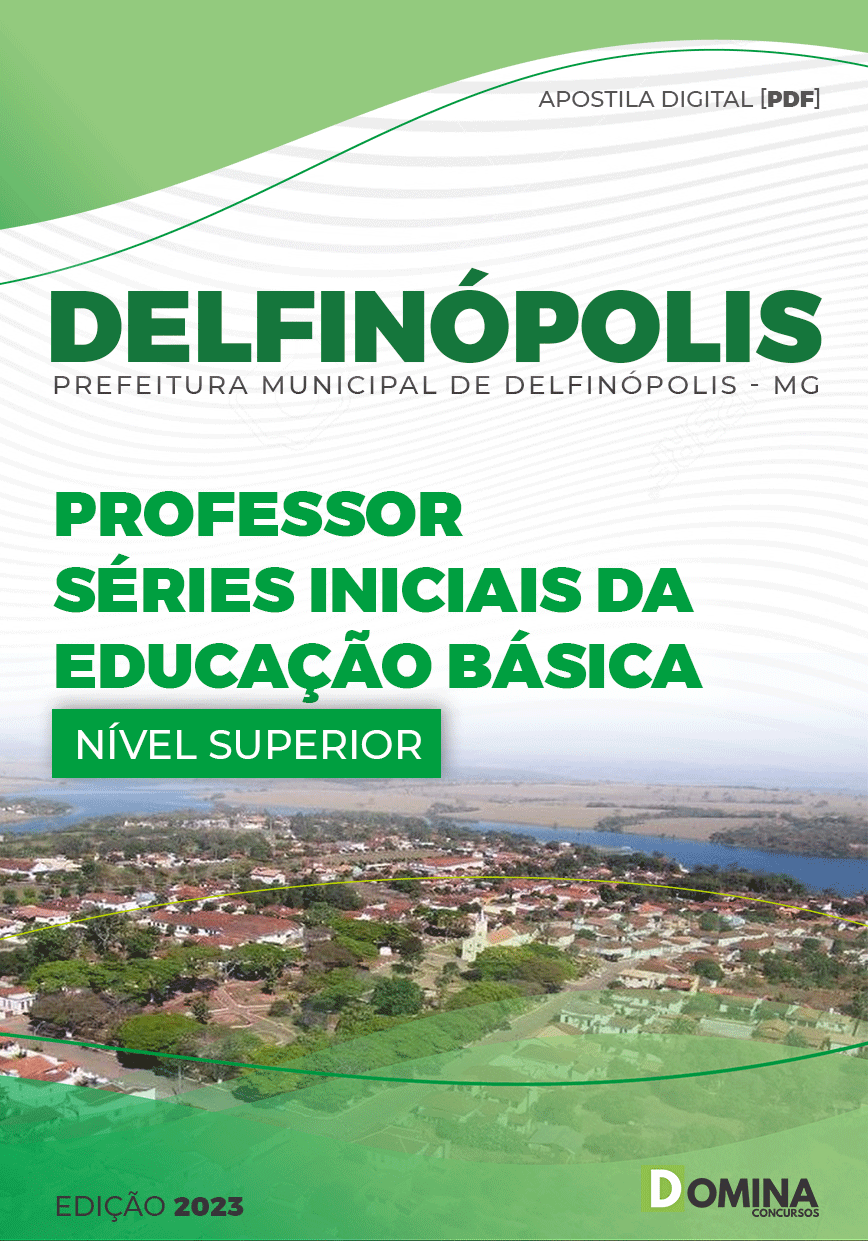 Apostila Pref Delfinópolis MG 2023 PEB I Professor Séries Inicias