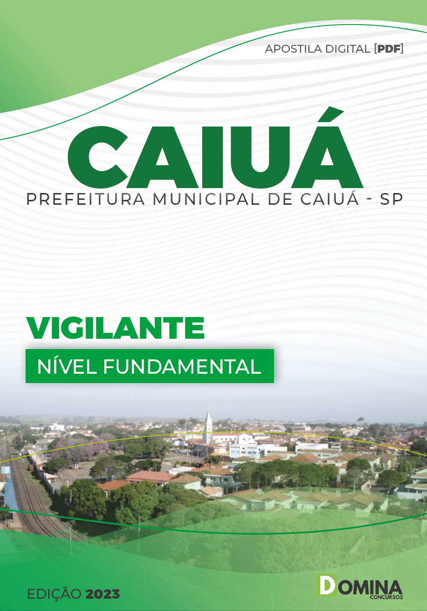 Apostila Digital Concurso Pref Caiuá SP 2023 Vigilante