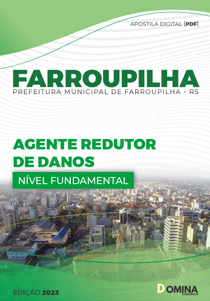 Apostila Pref Farroupilha RS 2023 Agente Redutor Danos