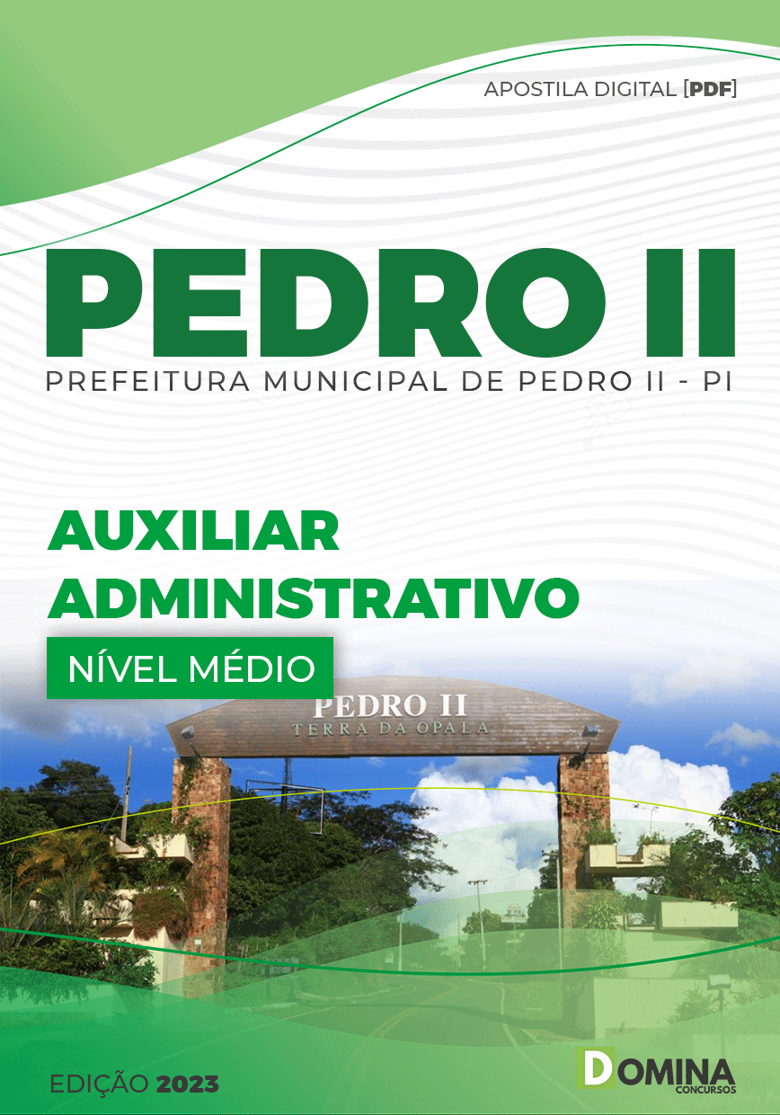 Apostila Digital Pref Pedro II PI 2023 Auxiliar Administrativo
