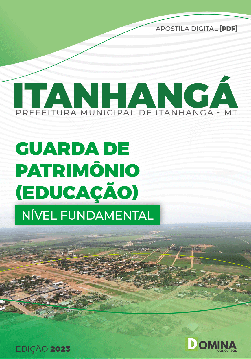Apostila Pref Itanhangá MT 2023 Guarda Patrimonial Educação
