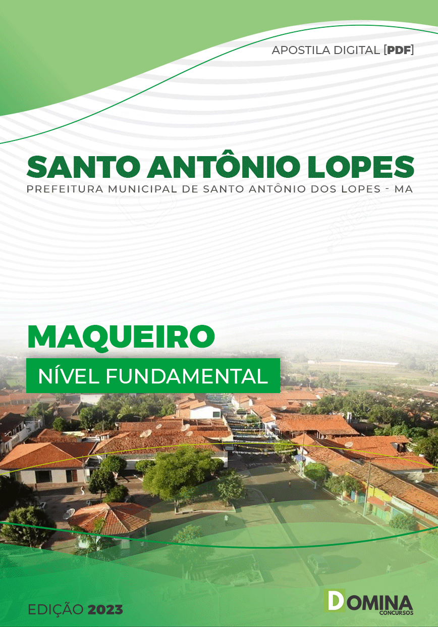 Apostila Pref Santo Antonio Lopes Lopes MA 2023 Maqueiro