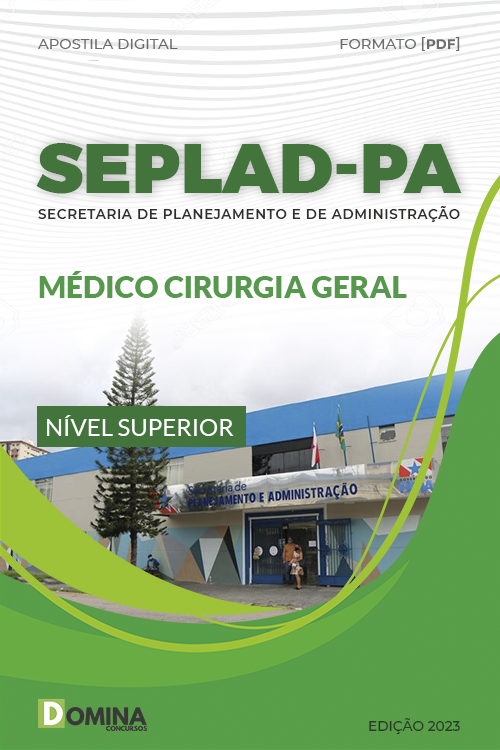 Apostila Digital SEPLAD PA 2023 Médico Cirurgia Geral