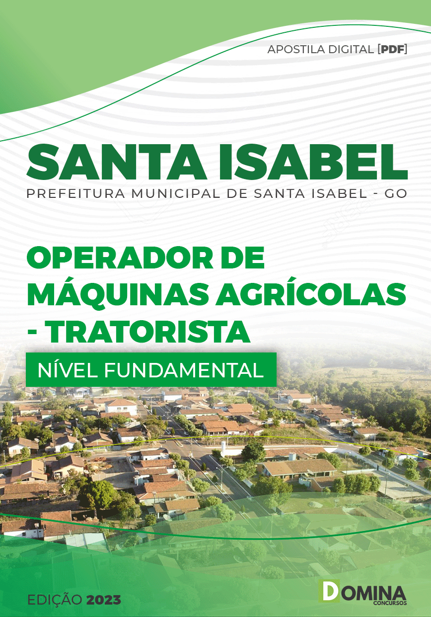 Apostila Pref Santa Isabel GO 2023 Operador Máq Agrícolas Tratorista