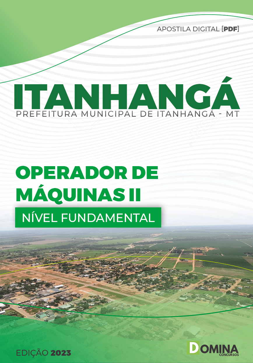 Apostila Pref Itanhangá MT 2023 Operador Máquinas II