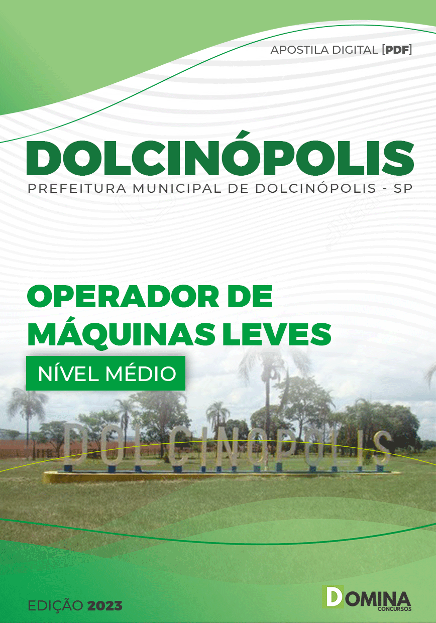Apostila Pref Dolcinópolis SP 2023 Operador Máquinas Leves