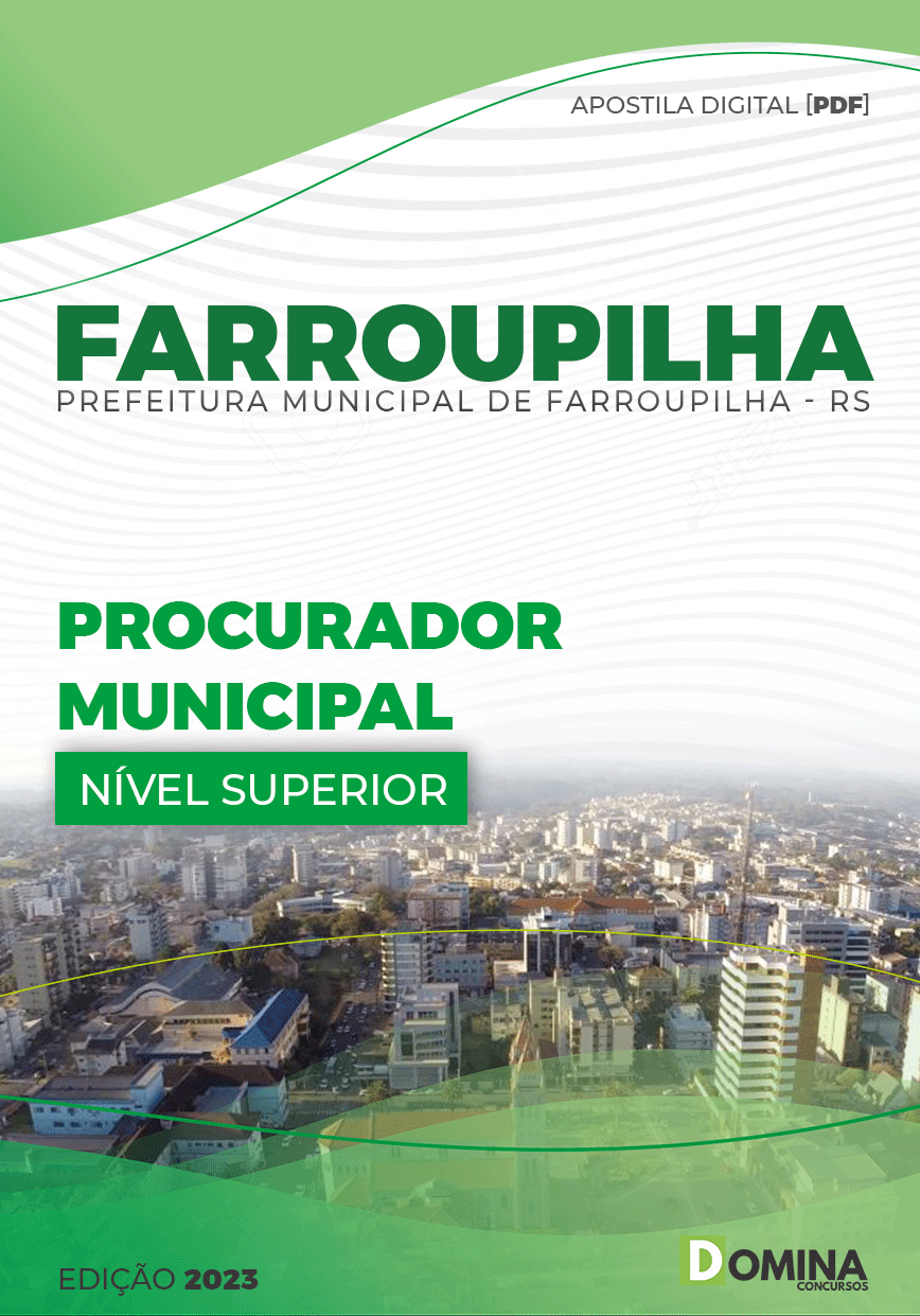 Apostila Digital Pref Farroupilha RS 2023 Procurador Municipal