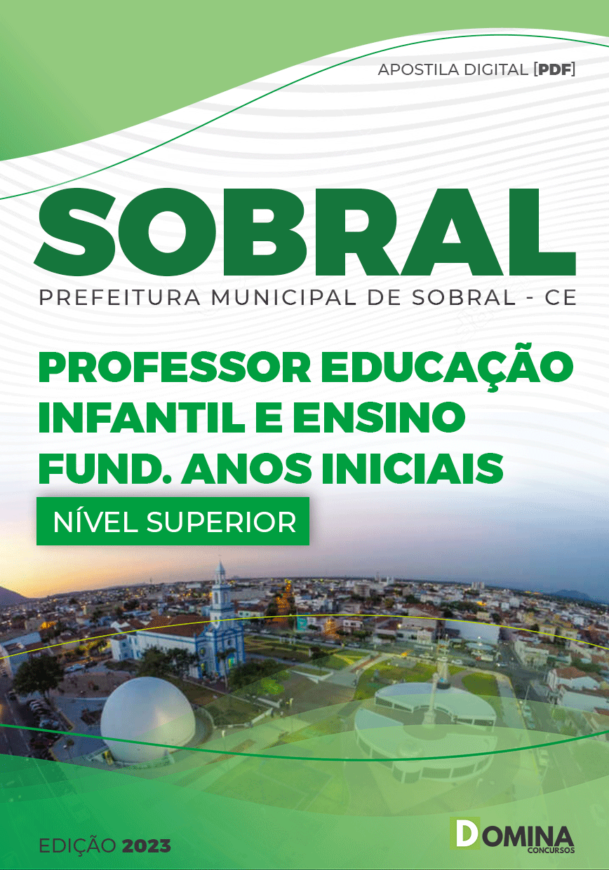 Apostila Pref Sobral CE 2023 Professor Educação Infantil Anos Inicias