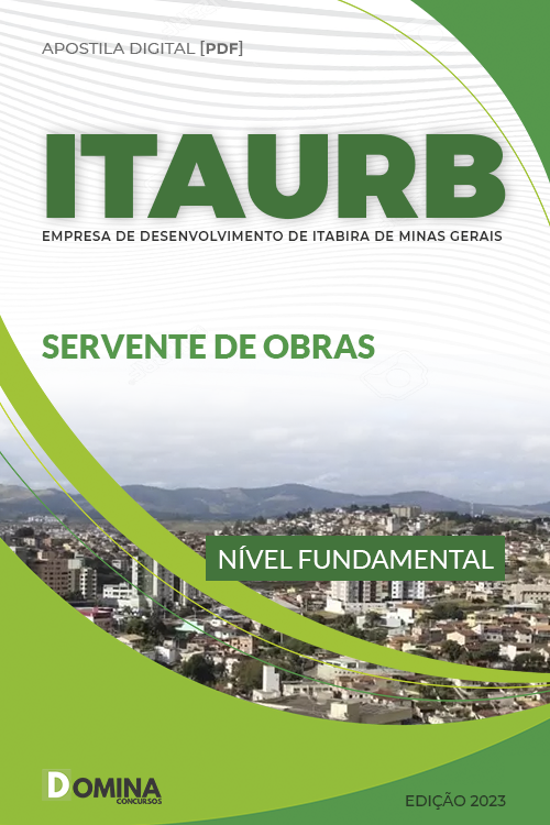 Apostila Digital Concurso ITAURB MG 2023 Servente Obras