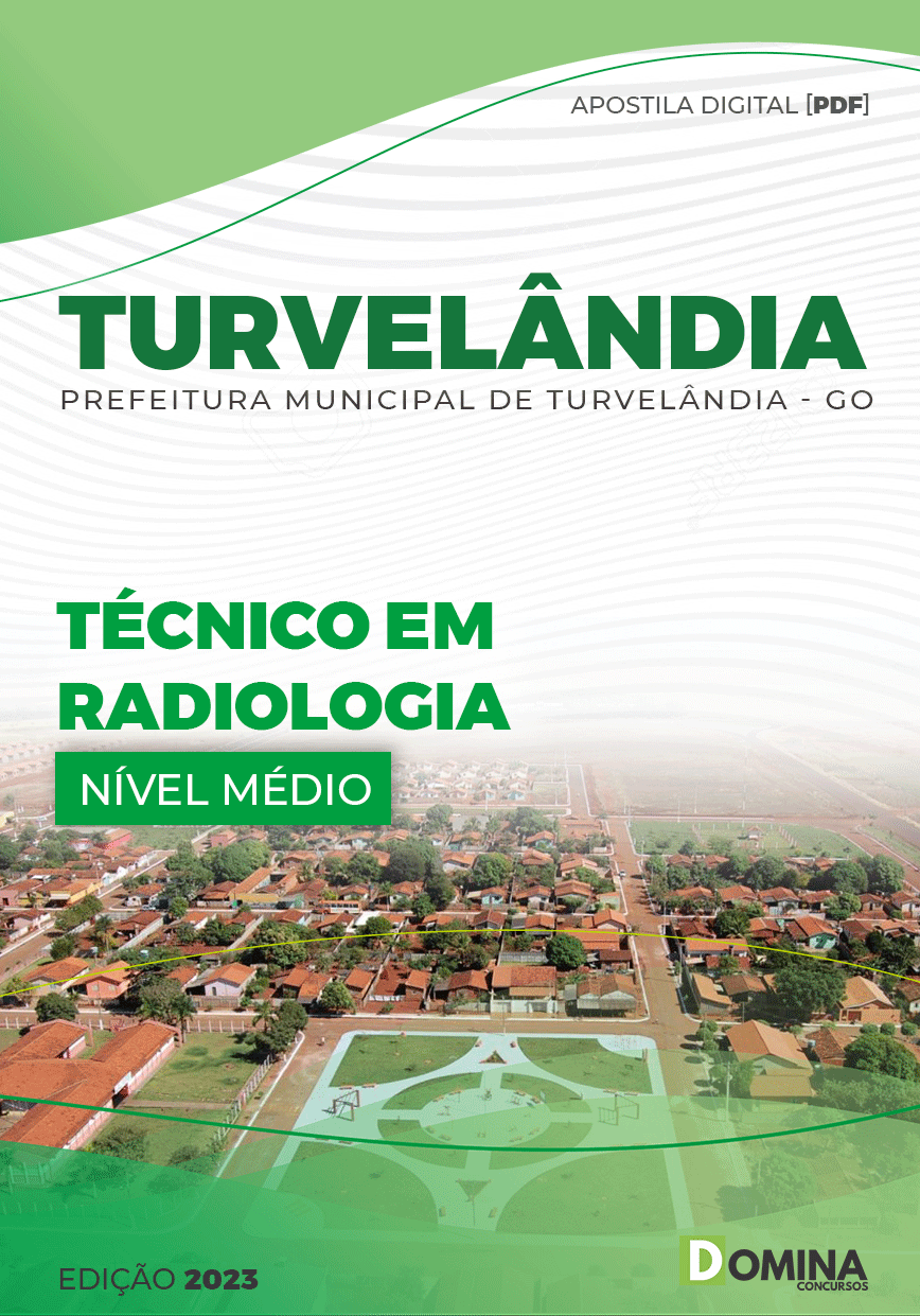 Apostila Pref Turvelândia GO 2023 Técnico Radiologia