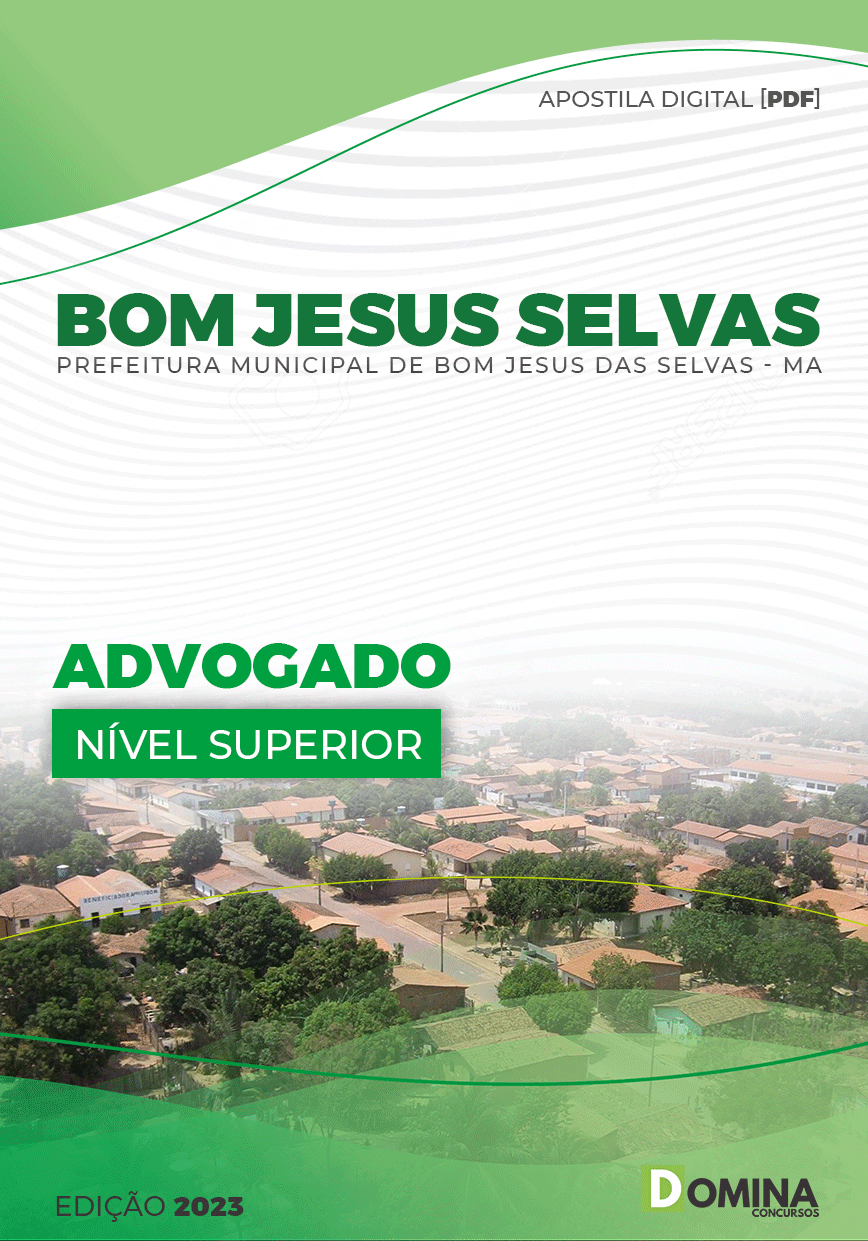 Apostila Pref Bom Jesus Selvas MA 2023 Advogado