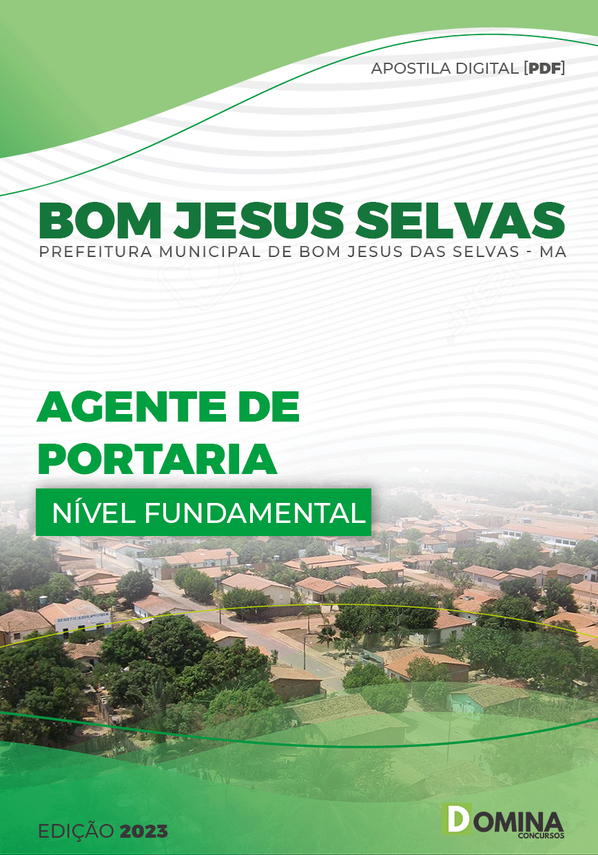Apostila Pref Bom Jesus Selvas MA 2023 Agente Portaria