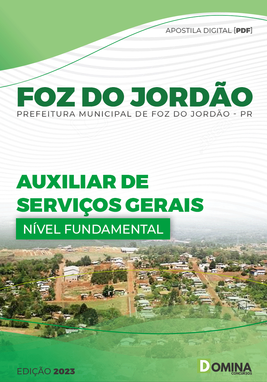 Apostila Pref Foz Jordão PR 2023 Auxiliar Serviço Gerais
