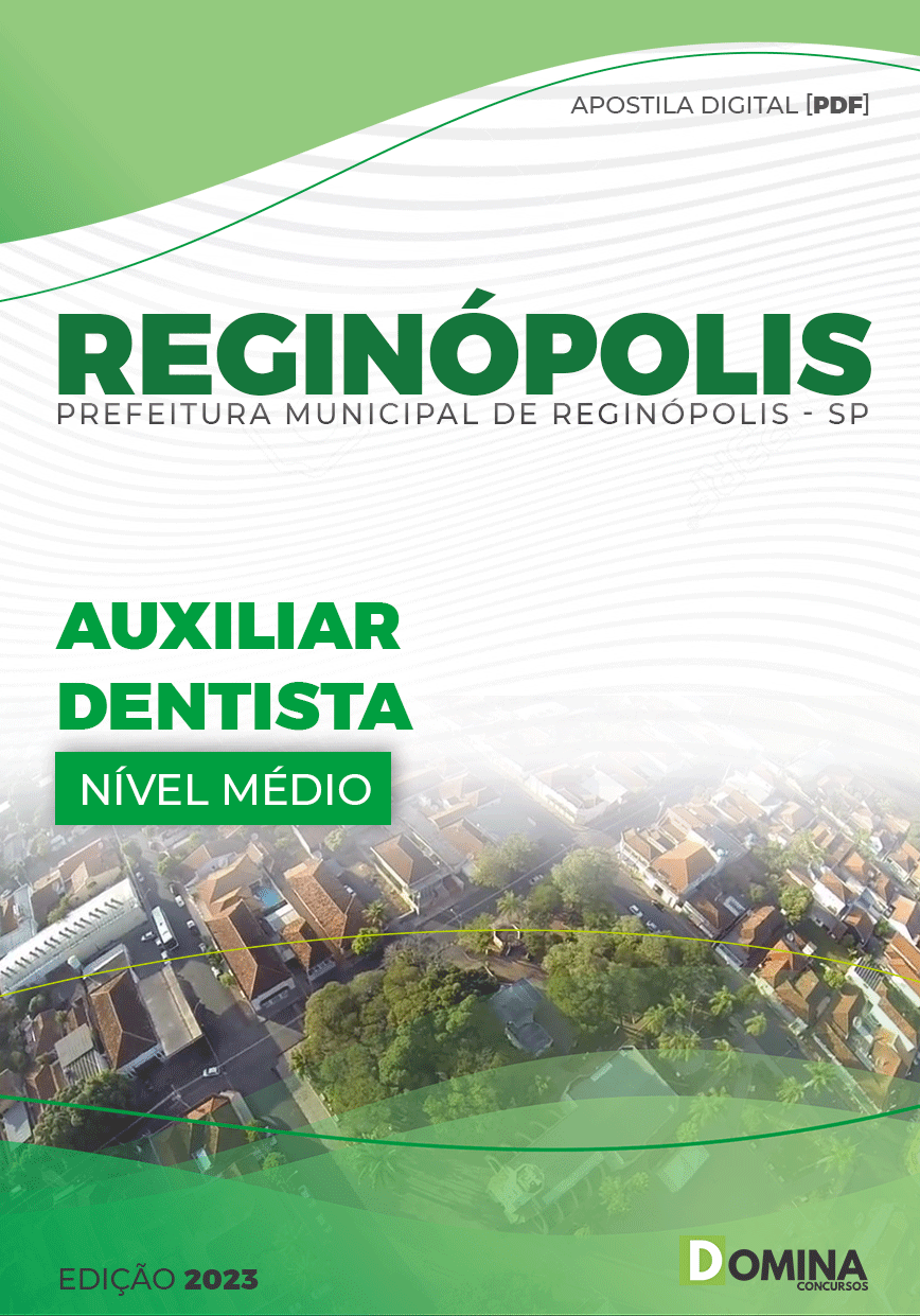 Apostila Digital Pref Reginópolis SP 2023 Auxiliar Dentista