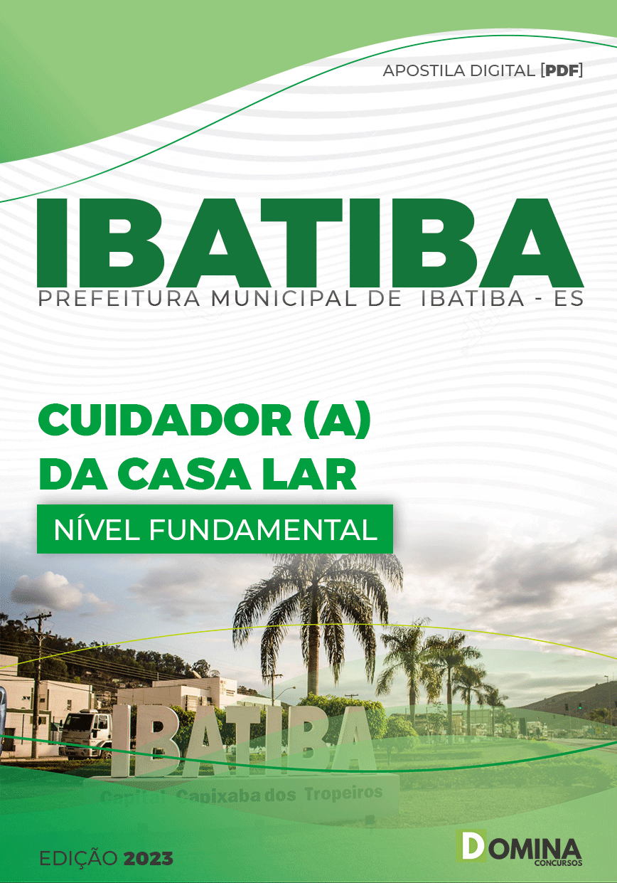 Apostila Digital Pref Ibatiba ES 2023 Cuidador Casa Lar