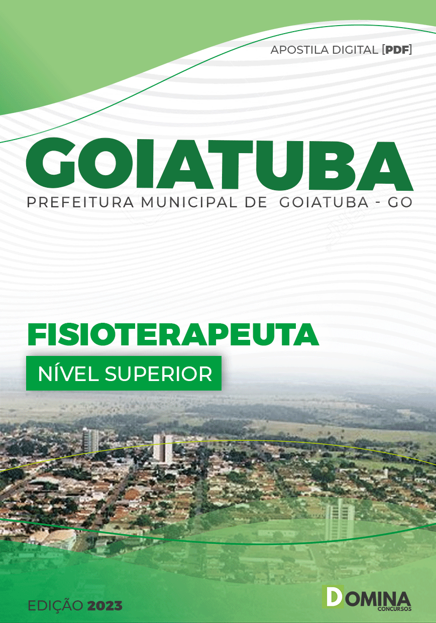 Apostila Digital Pref Goiatuba GO 2023 Fisioterapeuta