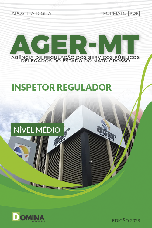 Apostila Digital AGER MT 2023 Inspetor Regulador