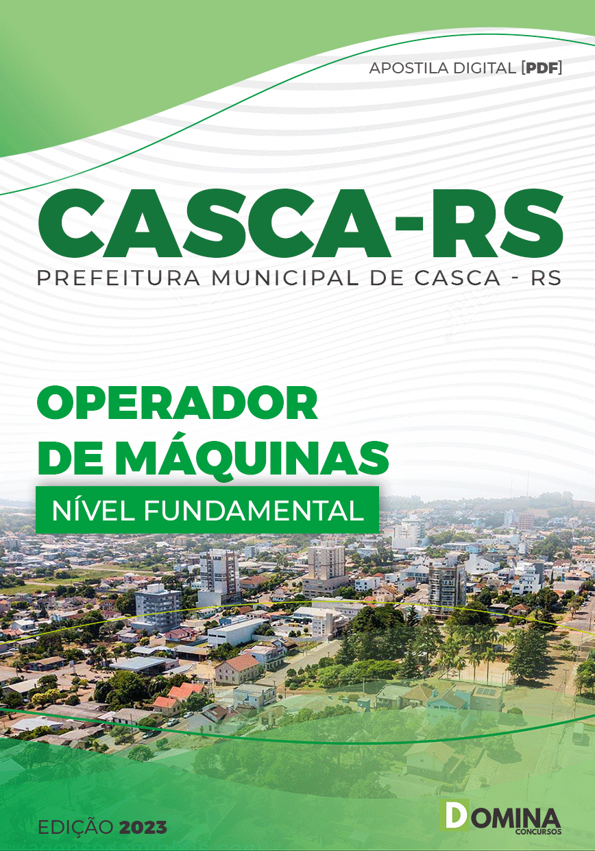 Apostila Concurso Pref Casca RS 2023 Operador Máquinas