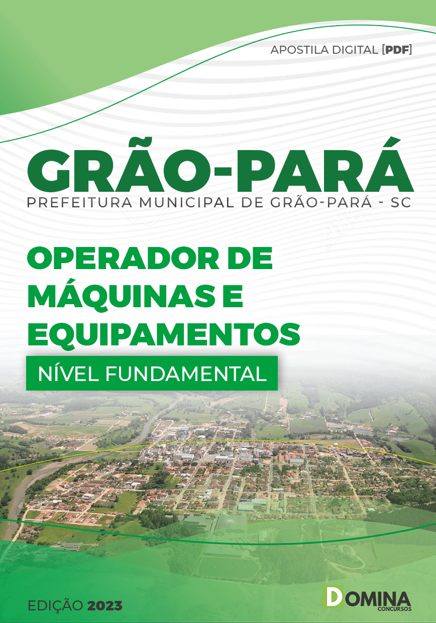 Apostila Pref Grão Pará SC 2023 Operador Máquinas Equipamentos
