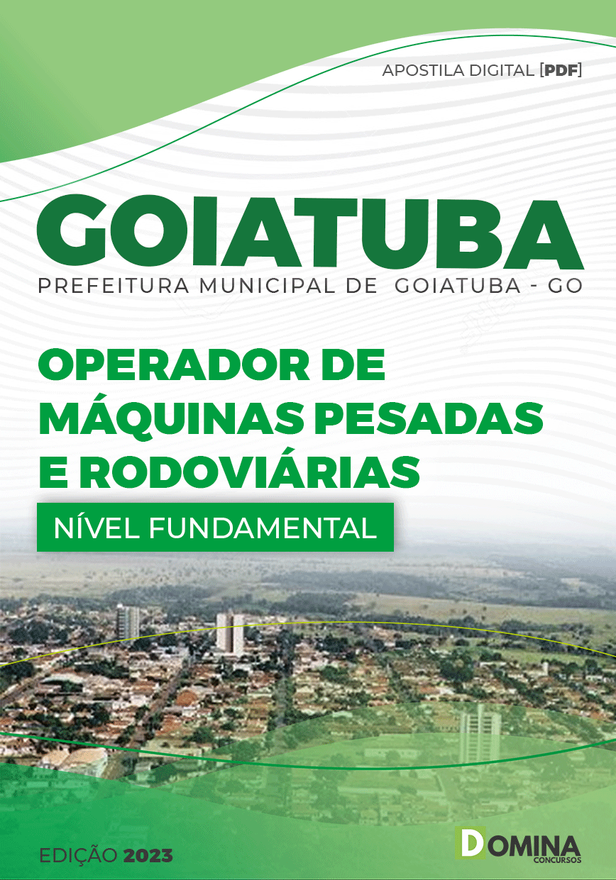 Apostila Pref Goiatuba GO 2023 Operador Máquinas Pesadas Rodoviárias