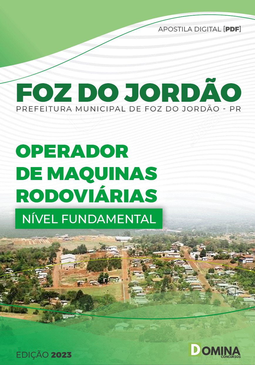Apostila Pref Foz Jordão PR 2023 Operador Máquinas Rodoviárias